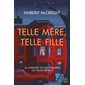 Telle mère, telle fille, Hauteville suspense