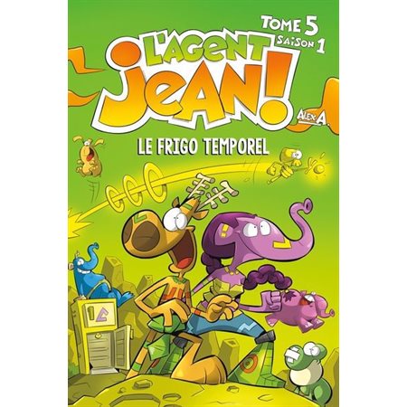 Le Frigo temporel, L'Agent Jean, tome 5 Saison 1