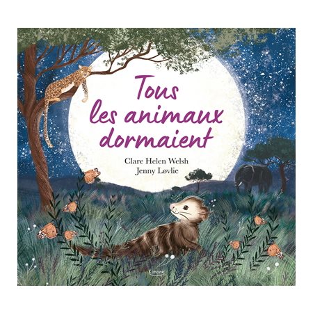 Tous les animaux dormaient