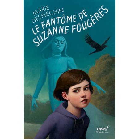 Le fantôme de Suzanne Fougères, (9-12 ANS)