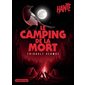 Le camping de la mort, Hanté