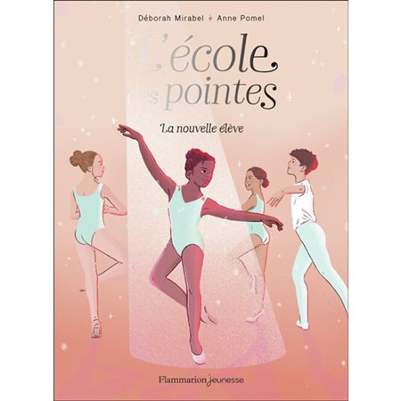 La nouvelle élève, L'école des pointes, 1