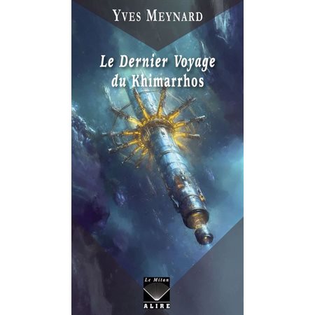 Le Dernier Voyage du Khimarros