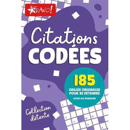 Citations codées : 185 grilles originales pour se détendre