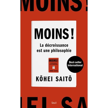 Moins ! : la décroissance est une philosophie