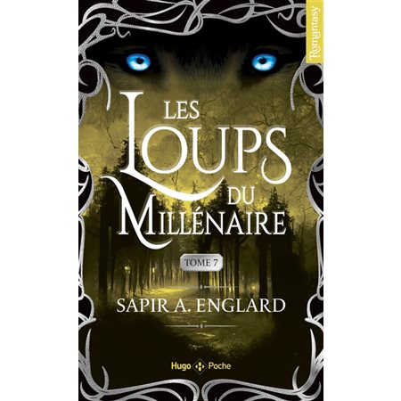 Les Loups du millénaire, tome 7