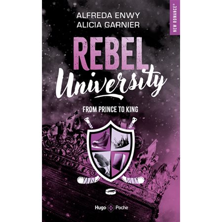 From prince to king, Rebel university, 2