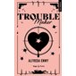 Troublemaker,