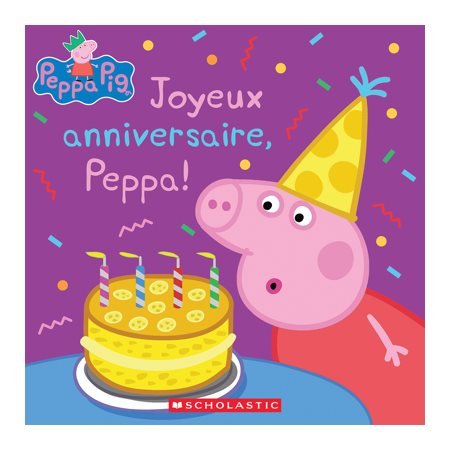 Joyeux anniversaire, Peppa!