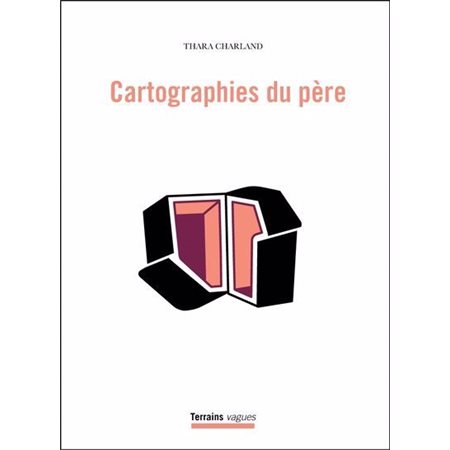 Cartographies du père,