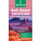 Sud-Ouest américain : Le guide vert