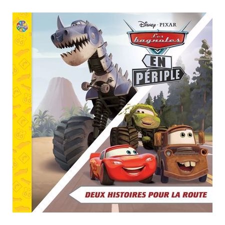 Disney / Pixar Les Bagnoles en périple : Deux histoires pour la route