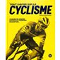 Tout savoir sur le cyclisme : courses de légende, exploits et coureurs d'exception...