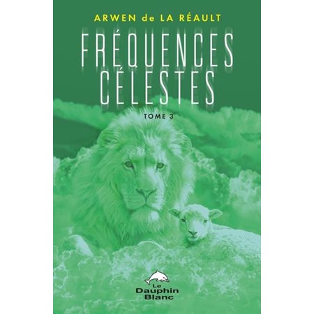 Fréquences Célestes tome 3,