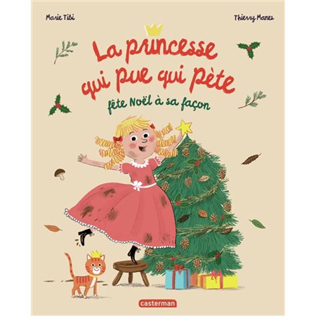 La princesse qui pue qui pète fête Noël à sa façon, Casterminouche