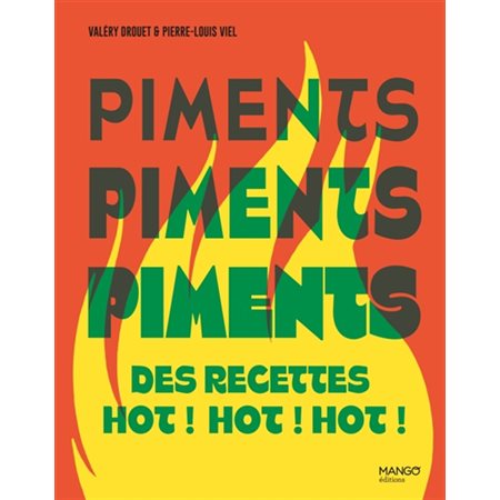 Piments : des recettes hot !