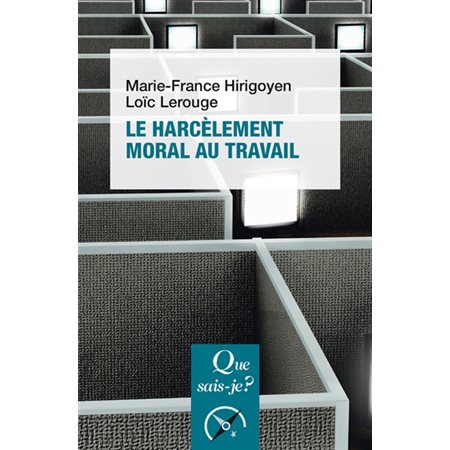 Le harcèlement moral au travail, Que sais-je ?, 3995