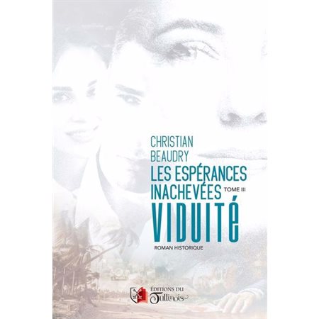 Viduité, Les espérances inachevées, 3