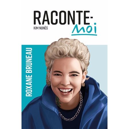 Roxane Bruneau, Raconte-moi (65)