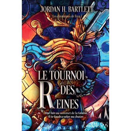 Le tournoi des reines, Les chroniques de Frea, 1