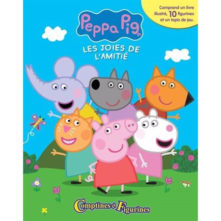 Les Hasbro Peppa Pig #2 : Les joies de l'amitié, Comptines et Figurines