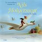 Le merveilleux voyage de Nils Holgersson à travers la Suède, Les classiques