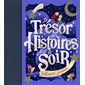 Le trésor des histoires à lire le soir