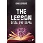 The lesson, Delta phi kappa