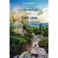 Cold case entre Rhône et Loire, tome 4, Les Amours insolites