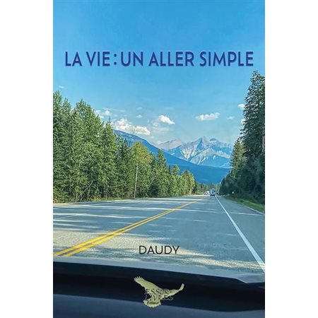 La vie: Un aller simple