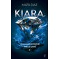 Kiara, diamant écorché par le sang, Vol. 2