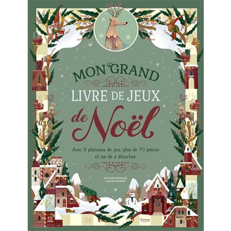 Mon grand livre des jeux de Noël : avec 8 plateaux de jeu, plus de 70 pièces et un dé à détacher, Mon grand livre de jeux