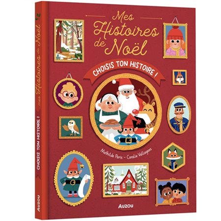 Mes histoires de Noël : choisis ton histoire !