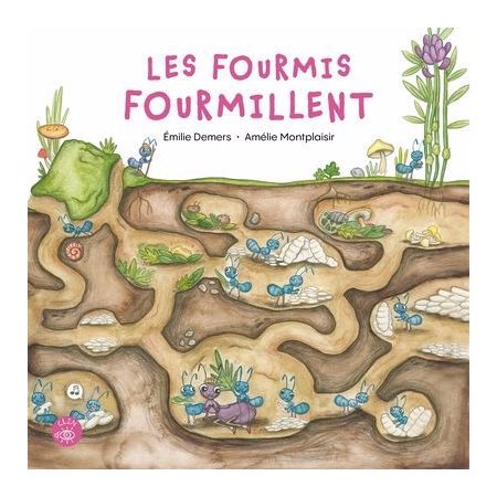 Les fourmis fourmillent