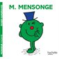 Monsieur Mensonge, Les Monsieur Madame