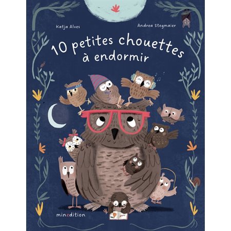 10 petites chouettes à endormir, Un livre d'images Minedition