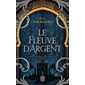 Le fleuve d'argent, La trilogie Daevabad