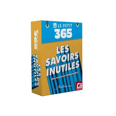 Le Petit 365 Savoirs inutiles