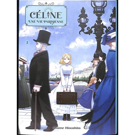 Céline, une vie parisienne, Vol. 3