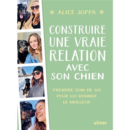 Construire une vraie relation avec son chien : prendre soin de soi pour lui donner le meilleur