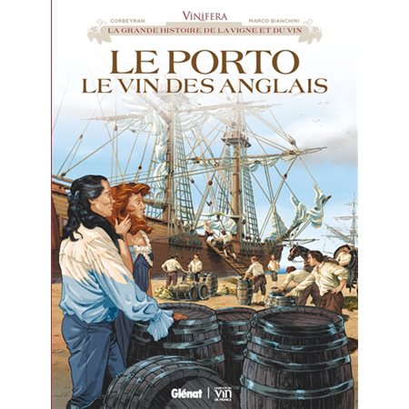 Le porto : le vin des anglais, Vinifera