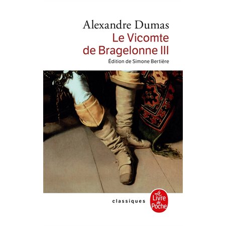 Le vicomte de Bragelonne, Vol. 3, Le vicomte de Bragelonne, 3