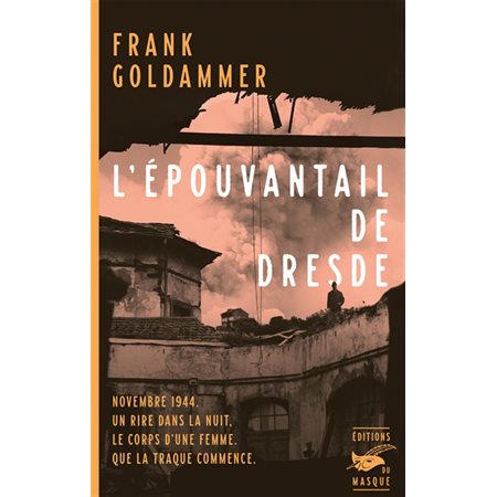 L'Epouvantail de Dresde