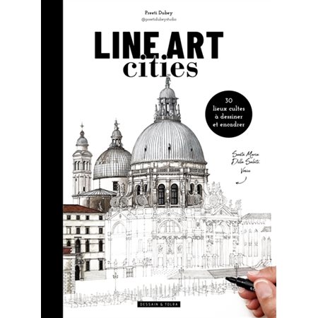 Line art cities : 30 lieux cultes à dessiner et encadrer