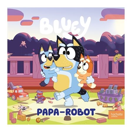 Papa-robot, Bluey