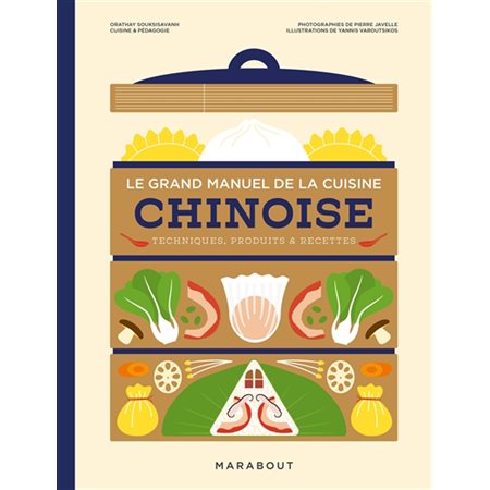 Le grand manuel de la cuisine chinoise