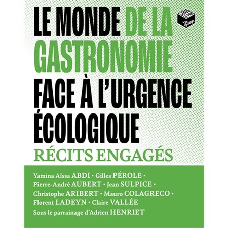 Le monde de la gastronomie face à l'urgence écologique