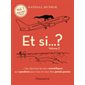 Et si... ? : les réponses les plus scientifiques aux questions que vous ne vous êtes jamais posées, Vol. 2, Et si... ? : les réponses les plus scientifiques aux questions que vous ne vous êtes jamais