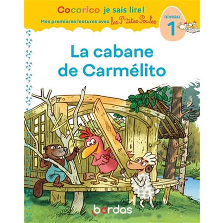 La cabane de Carmélito : niveau 1