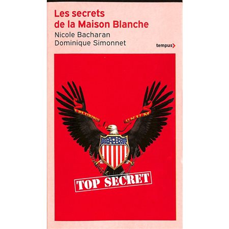 Les secrets de la Maison Blanche